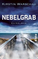 ISBN 9783492310413: Nebelgrab : Ein Kiel-Krimi