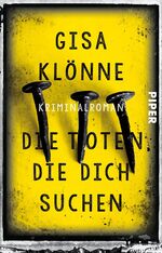 ISBN 9783492312233: Die Toten, die dich suchen – Kriminalroman