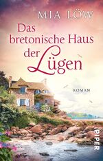 ISBN 9783492313117: Das bretonische Haus der Lügen: Roman Roman