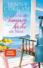 ISBN 9783492313230: Die kleine Sommerküche am Meer - Roman