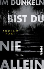 ISBN 9783492313384: Im Dunkeln bist du nie allein