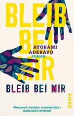 ISBN 9783492314725: Bleib bei mir