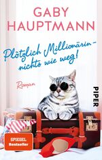 ISBN 9783492314855: Plötzlich Millionärin – nichts wie weg! – Roman