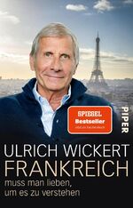 ISBN 9783492315869: Frankreich muss man lieben, um es zu verstehen