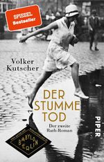 ISBN 9783492316118: Der stumme Tod | Der zweite Rath-Roman Vom Meister des historischen Kriminalromans | Volker Kutscher | Taschenbuch | Die Gereon-Rath-Romane | 544 S. | Deutsch | 2020 | Piper Verlag GmbH