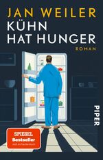 ISBN 9783492316873: Kühn hat Hunger - Roman | Gesellschaftssatire und feinsinniger Krimi