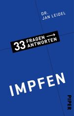 ISBN 9783492317405: 33 Fragen - 33 Antworten Impfen