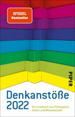 ISBN 9783492317825: Denkanstöße 2022 - Ein Lesebuch aus Philosophie, Kultur und Wissenschaft | Jahrbuch