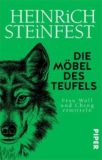 ISBN 9783492319218: Die Möbel des Teufels - Frau Wolf und Cheng ermitteln | Die außergewöhnliche Krimi-Reihe um einen Wiener Privatdetektiv