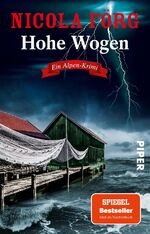 Nicola Förg: Hohe Wogen - ein Alpen-Krim Nicola Förg: Hohe Wogen - ein Alpen-Krim