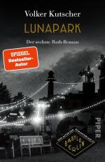 ISBN 9783492320269: Lunapark: Gereon Raths sechster Fall