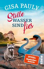 ISBN 9783492320771: Stille Wasser sind fies - Roman | Von der Meisterin humorvoller Familien-Komödien