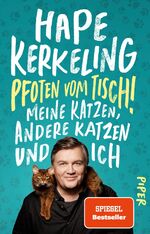 ISBN 9783492330008: Pfoten vom Tisch! - meine Katzen, andere Katzen und ich