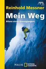 ISBN 9783492403375: Mein Weg - Bilanz eines Grenzgängers