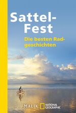 ISBN 9783492403849: Sattel-Fest - Die besten Rad-Geschichten