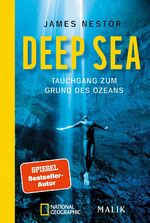 ISBN 9783492406000: Deep Sea – Tauchgang zum Grund des Ozeans | Über das Tauchen und die Erforschung der Tiefsee