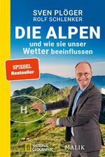 ISBN 9783492406697: Die Alpen und wie sie unser Wetter beeinflussen