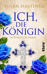 ISBN 9783492503044: Ich, die Königin