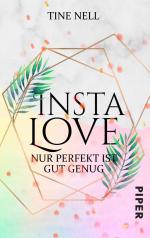 ISBN 9783492503211: Insta Love - Nur perfekt ist gut genug