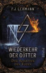 ISBN 9783492503471: Wiederkehr der Götter – Der Schatten des Todes