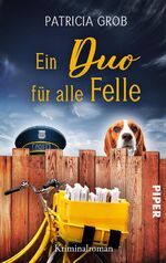 ISBN 9783492506175: Ein Duo für alle Felle – Roman | Humorvolle Cozy Crime aus der Schweiz