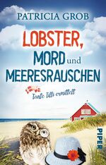 ISBN 9783492507028: Lobster, Mord und Meeresrauschen – Tante Tilli ermittelt - Humorvoller Cosy Crime mit dänischem Küstenflair