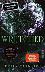 ISBN 9783492507615: Wretched : Roman | Hooked - Band 3 der Dark-Romance Booktok-Erfolgsserie endlich auf Deutsch!