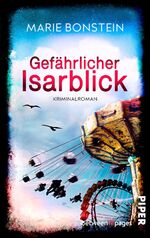 ISBN 9783492507677: Gefährlicher Isarblick