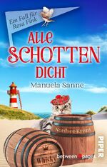 ISBN 9783492507899: Alle Schotten dicht – Nordsee-Krimi | Humorvolle Cosy-Crime an der Küste um eine ermittelnde Pensionswirtin und Katzennärrin