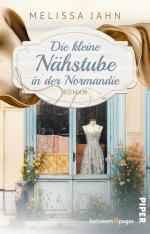 ISBN 9783492508377: Die kleine Nähstube in der Normandie | Roman Ein zauberhaftes Modeatelier in Frankreich | Melissa Jahn | Taschenbuch | 380 S. | Deutsch | 2025 | Piper | EAN 9783492508377