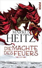 ISBN 9783492701334: Die Mächte des Feuers (Drachen 1)