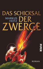 ISBN 9783492701525: Das Schicksal der Zwerge