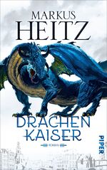 ISBN 9783492701532: Drachenkaiser (Drachen 2)