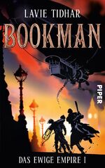 ISBN 9783492702423: Bookman: Das Ewige Empire 1 Tidhar, Lavie und Koseler, Michael