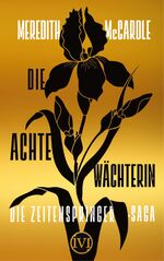 ISBN 9783492703529: 1., Die achte Wächterin