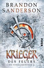 ISBN 9783492705042: Krieger des Feuers : Die Nebelgeborenen 2