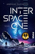 ISBN 9783492706346: Interspace One - Roman | Ein rasantes Science-Fiction-Abenteuer auf einem düsteren Planeten