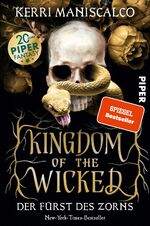 ISBN 9783492706810: Kingdom of the Wicked – Der Fürst des Zorns - Eine düster-romantische Enemies-to-Lovers-Geschichte, die man nicht aus der Hand legen kann