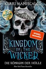 ISBN 9783492706827: Kingdom of the Wicked – Die Königin der Hölle (Kingdom of the Wicked 2): Die Booktok-Sensation - prickelnde Romantasy, die süchtig macht