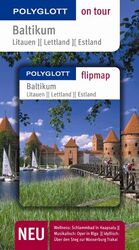 ISBN 9783493559248: Baltikum: Litauen - Lettland - Estland - Buch mit flipmap - Polyglott on tour Reiseführer