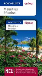 ISBN 9783493559354: Mauritius / Réunion - Buch mit flipmap - Polyglott on tour Reiseführer