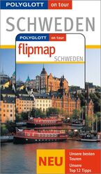 ISBN 9783493562071: Schweden - Buch mit flipmap - Polyglott on tour Reiseführer