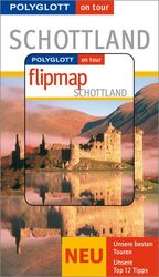 ISBN 9783493567281: Schottland - Buch mit flipmap