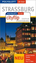 ISBN 9783493567663: Strassburg - Buch mit cityflip - Polyglott on tour Reiseführer