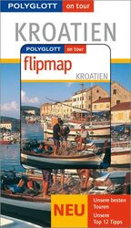 ISBN 9783493567687: Kroatien - Buch mit flipmap