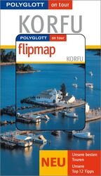 ISBN 9783493568592: Korfu - Buch mit flipmap - Polyglott on tour Reiseführer