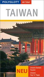 ISBN 9783493568868: Polyglott on tour. Taiwan .  Ausgabe 2008