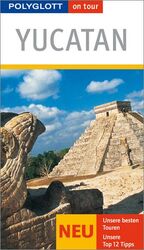 ISBN 9783493569551: Yucatán