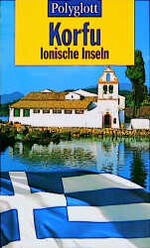 ISBN 9783493598599: Polyglott Reiseführer, Korfu, Ionische Inseln