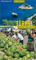 ISBN 9783493605426: Türkei - Polyglott Land & Leute Reiseführer